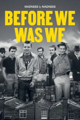 Before We Was We: Madness by Madness (2021) poster