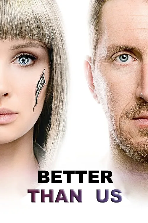 Better Than Us (2018) poster