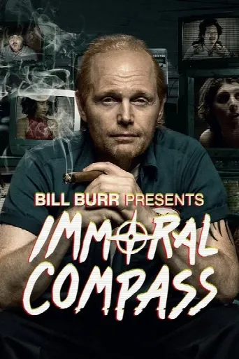 Bill Burr Presents Immoral Compass (2021) poster