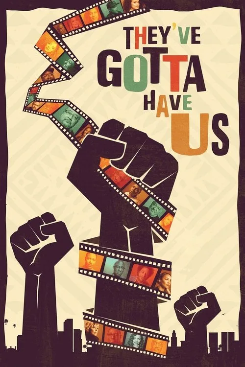 Black Hollywood: 'They've Gotta Have Us' (2018) poster