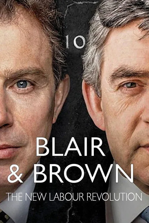 Blair and Brown: The New Labour Revolution (2021) poster