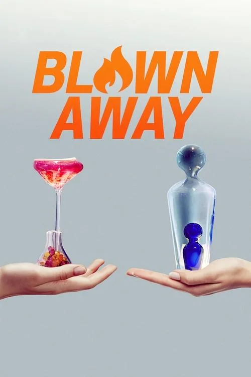 Watch Blown Away (2019) online free - poster
