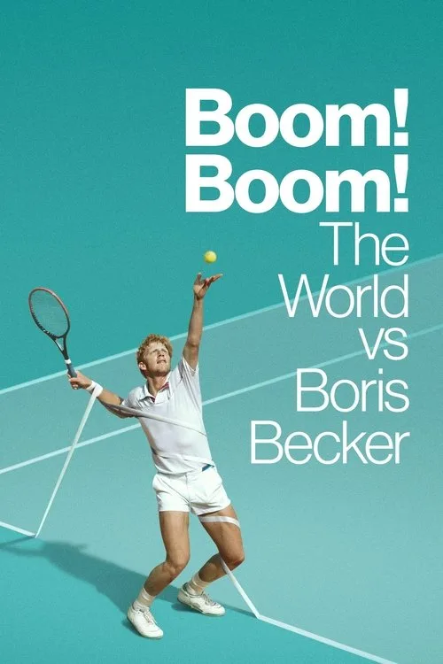 Boom! Boom! The World vs. Boris Becker (2023) poster