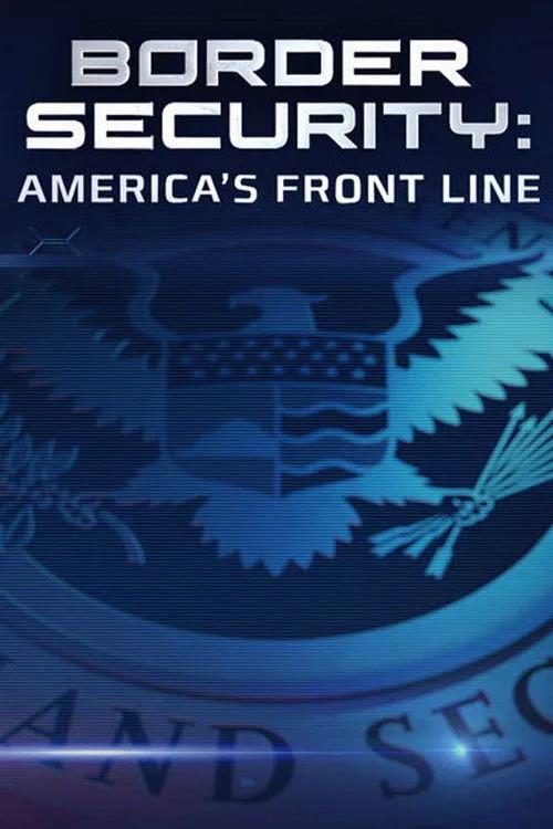 Border Security: America's Front Line (2016) poster