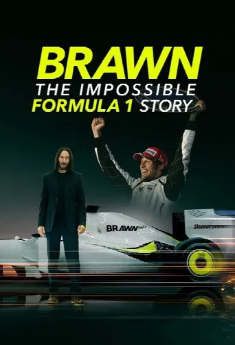 Brawn: The Impossible Formula 1 Story (2023) poster