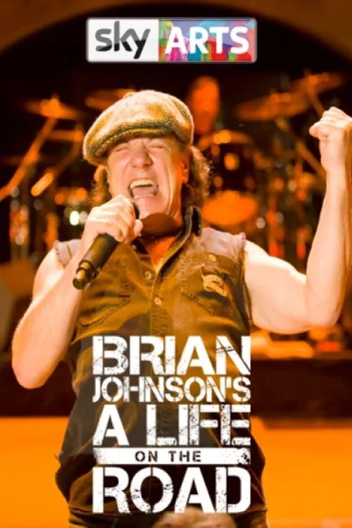 Brian Johnson's A Life on the Road (2017) poster