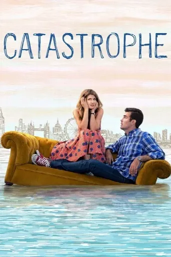 Catastrophe (2015) poster