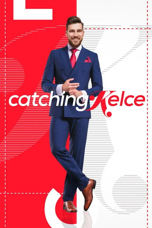 Catching Kelce (2016) poster