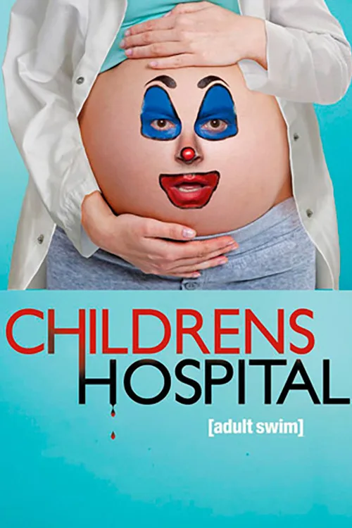 Childrens Hospital (2008) poster