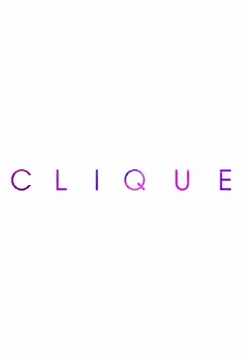 Clique (2017) poster