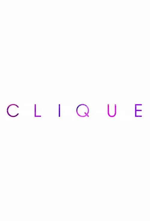Clique (2017) poster