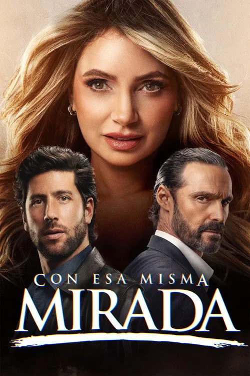 Watch Con esa misma mirada (2025) online free - poster