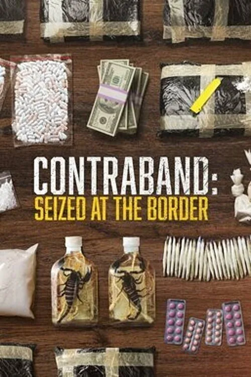 Contraband: Seized at the Border (2023) poster