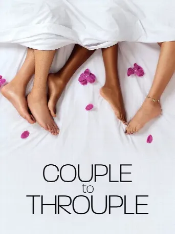 Couple to Throuple (2024) poster