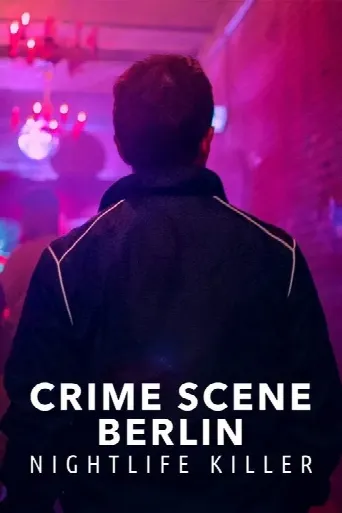 Crime Scene Berlin: Nightlife Killer (2024) poster