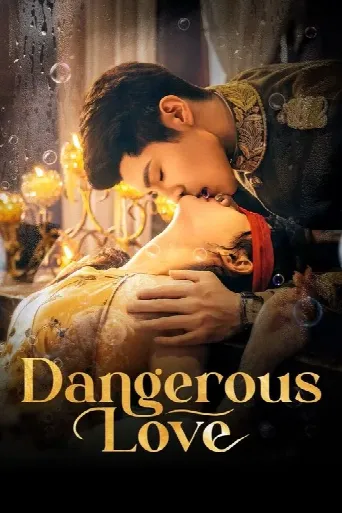 Dangerous Love (2025) poster