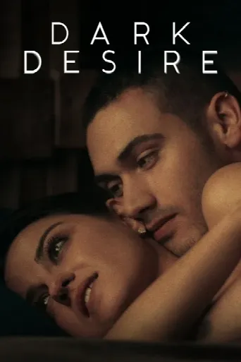 Dark Desire (2020) poster