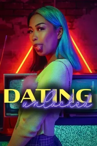 Dating Unlocked (2022) poster