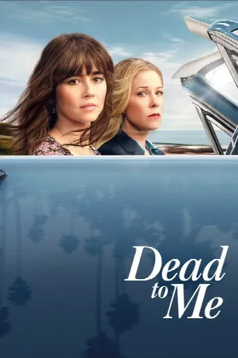 Dead to Me (2019) poster