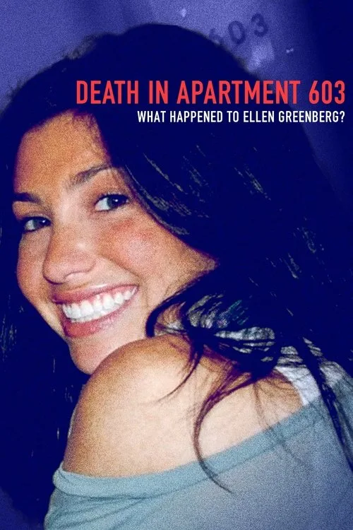 Death in Apartment 603: What Happened to Ellen Greenberg? (2025) poster