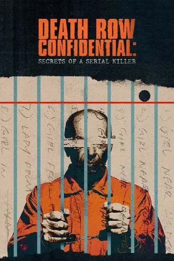 Death Row Confidential: Secrets of a Serial Killer (2025) poster