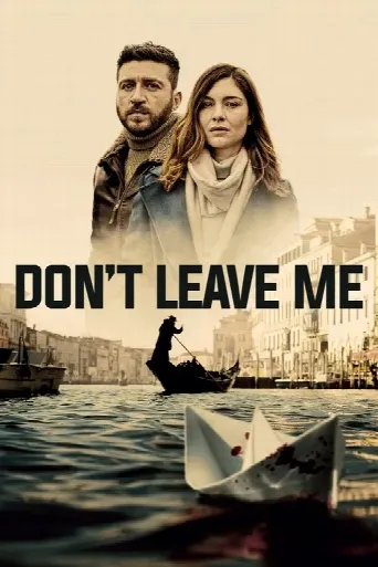 Don't Leave Me (2022) poster
