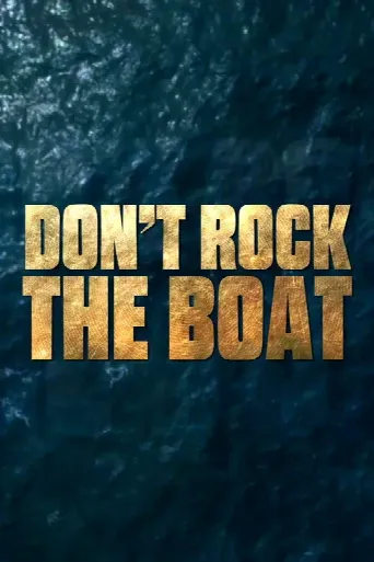 Don't Rock the Boat (2020) poster