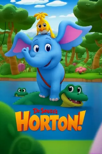 Dr. Seuss's Horton! (2025) poster