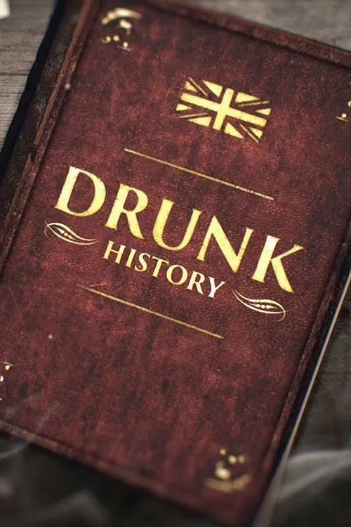 Watch Drunk History (2015) online free - poster