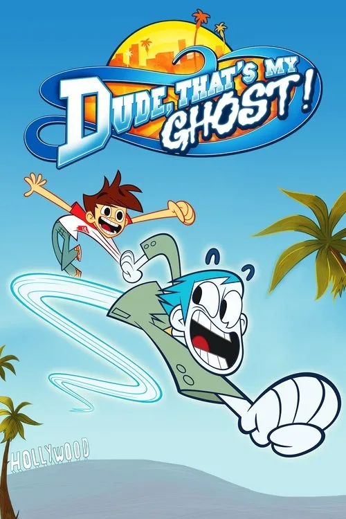 Dude, That's My Ghost! (2013) poster