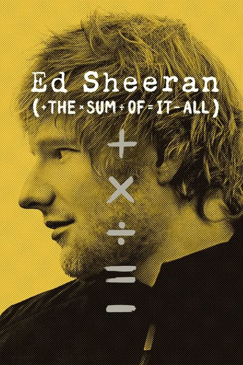 Watch Ed Sheeran: The Sum of It All (2023) online free - poster