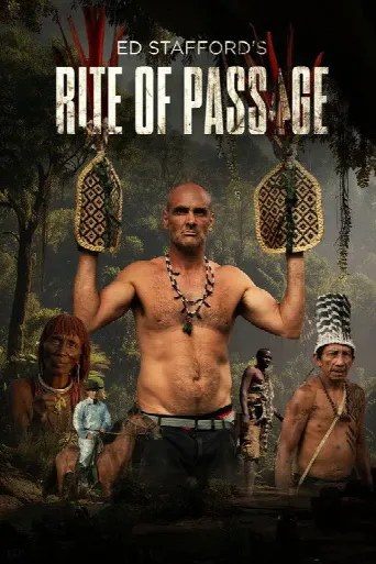Ed Stafford's Rite of Passage (2025) poster