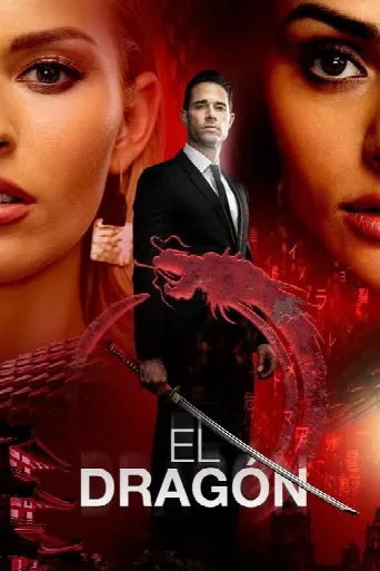 El Dragón: Return of a Warrior (2019) poster