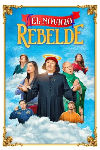 El Novicio Rebelde (2025) poster