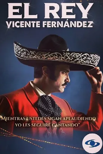 El Rey, Vicente Fernández (2022) poster