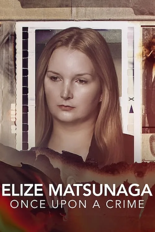 Elize Matsunaga: Once Upon a Crime (2021) poster