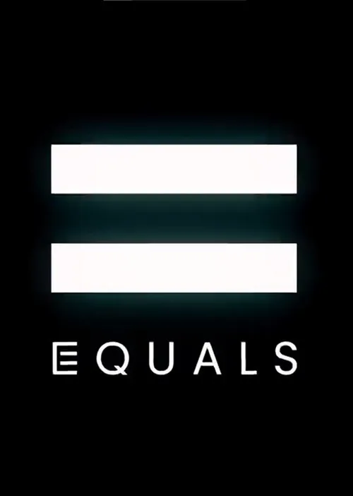 Watch EQUALS (2023) online free - poster
