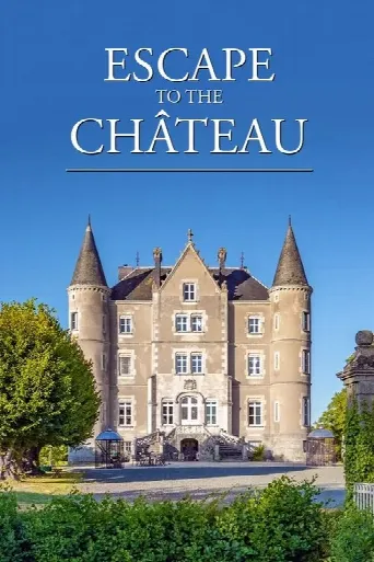 Escape to the Chateau (2016) poster