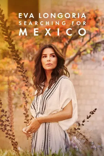 Eva Longoria: Searching for Mexico (2023) poster