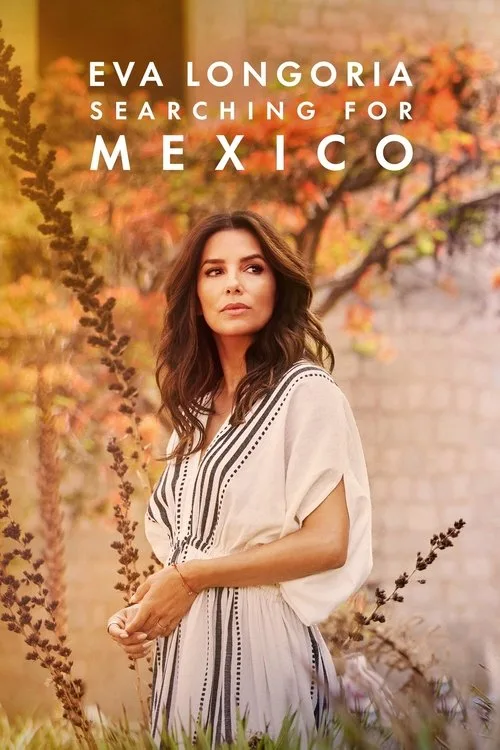 Eva Longoria: Searching for Mexico (2023) poster
