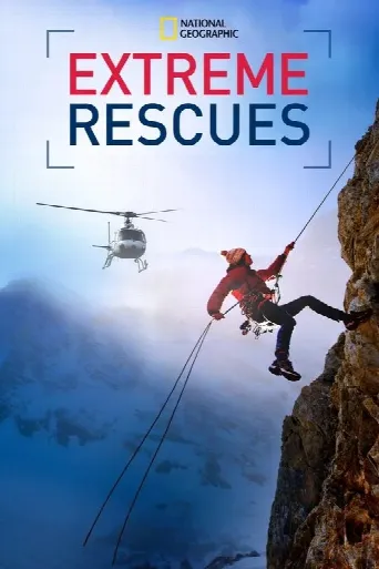 Extreme Rescues (2020) poster
