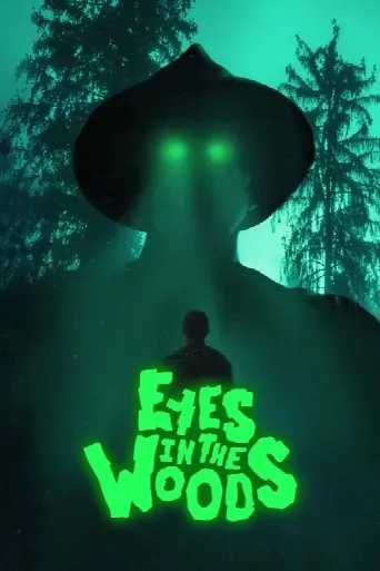 Eyes In The Woods (2025) poster