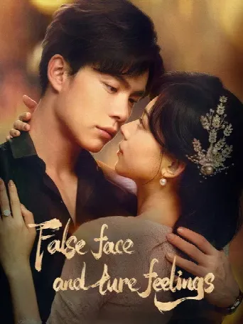 False Face and True Feelings (2024) poster