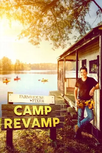 Farmhouse Fixer: Camp Revamp (2024) poster