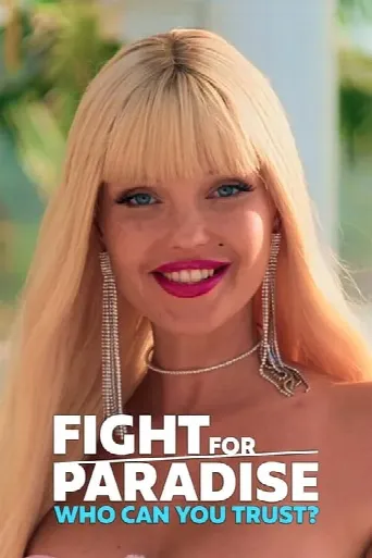 Fight for Paradise: Who Can You Trust? (2024) poster