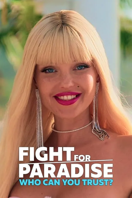 Fight for Paradise: Who Can You Trust? (2024) poster
