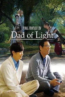 Final Fantasy XIV: Dad of Light (2017) poster