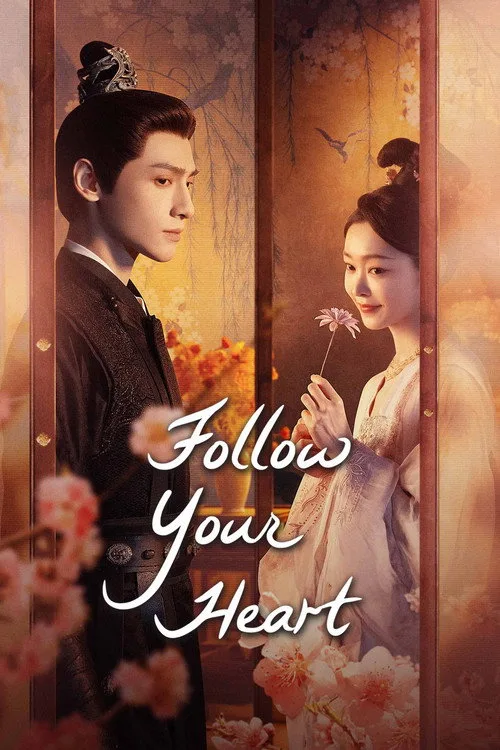Follow Your Heart (2024) poster