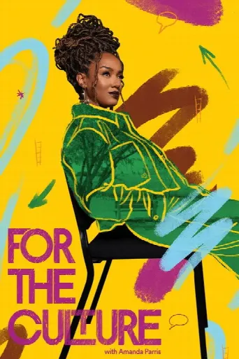 For the Culture with Amanda Parris (2024) poster