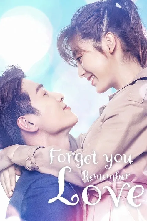 Forget You Remember Love (2020) poster